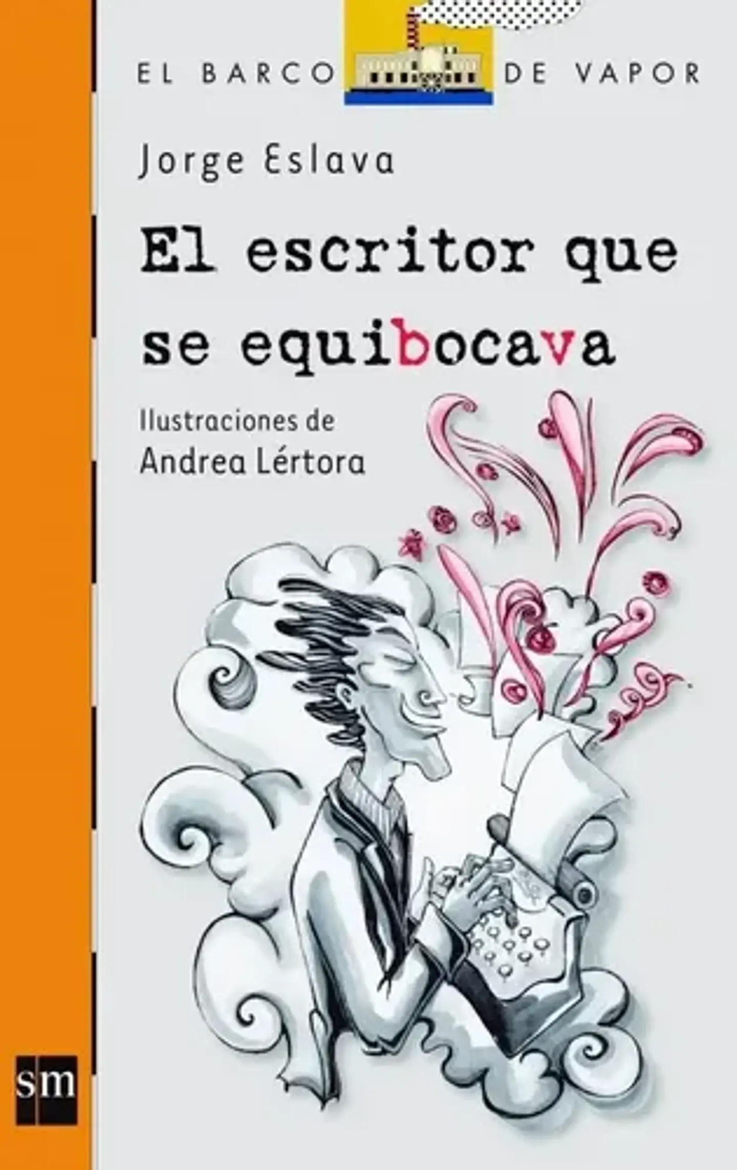 El Escritor Que Se Equibocava / Equivocaba - Jorge Eslava 1
