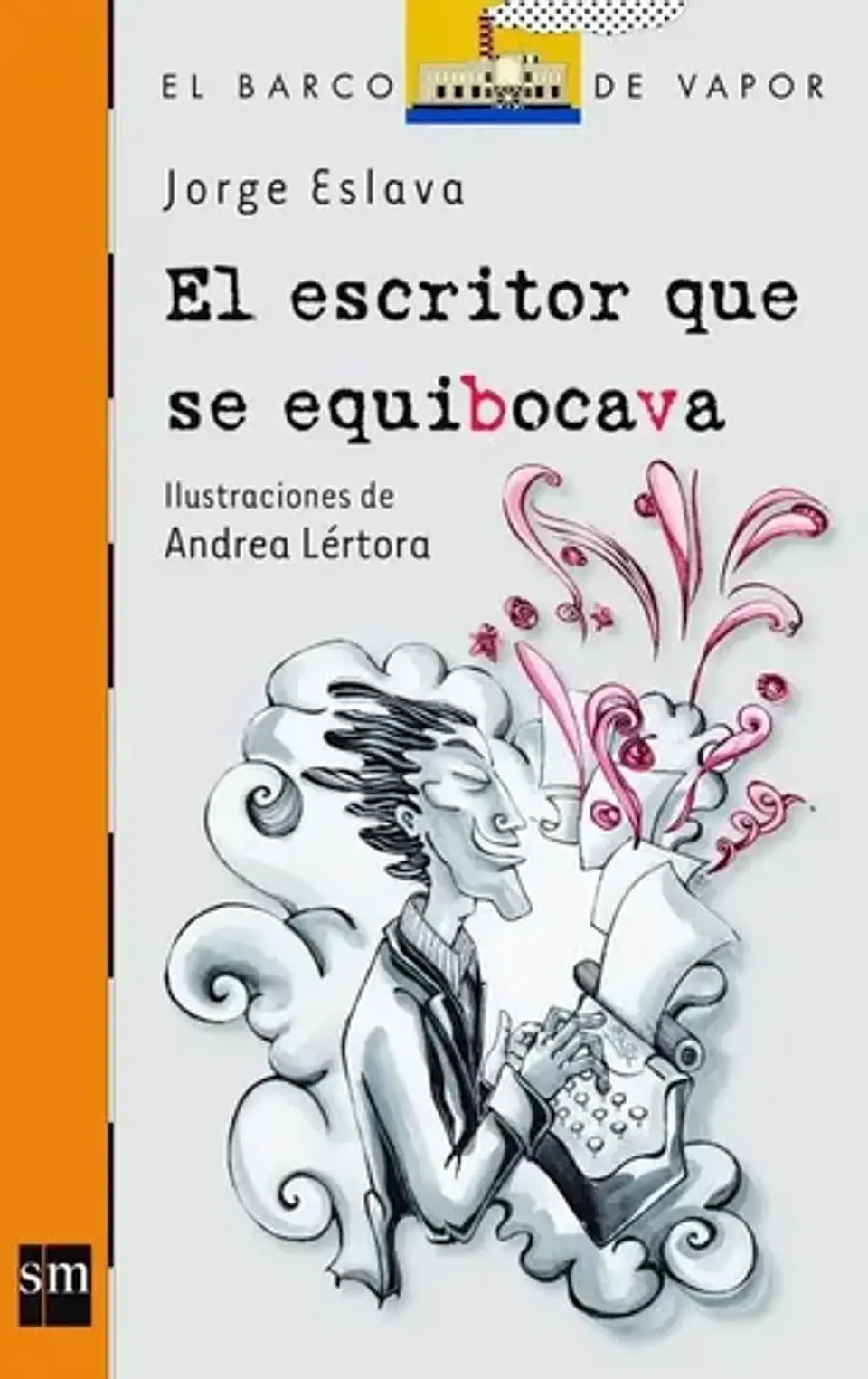 El Escritor Que Se Equibocava / Equivocaba - Jorge Eslava 1