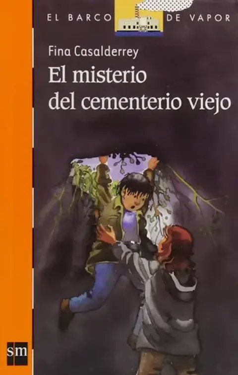 El Misterio Del Cementerio Viejo - Fina Casalderrey