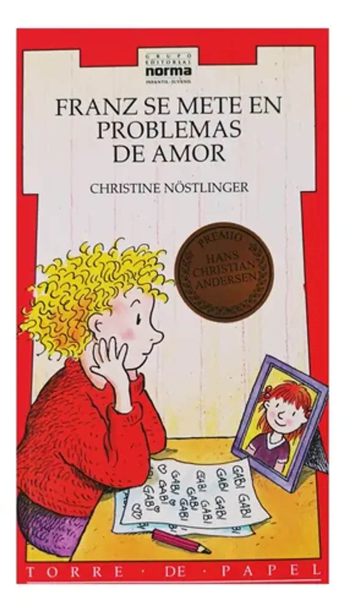 Libro Franz Se Mete En Problemas De Amor, De Cristine Nostlinger, Vol. 1. Editorial Norma Editorial, Tapa Blanda (2009) 1