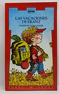 Las Vacaciones De Franz (detalle)- Christine Nostlinger - Miniatura 1