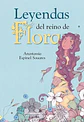 Leyendas Del Reino De Flora - Anastassia Espinel Tapa Dura - Miniatura 2