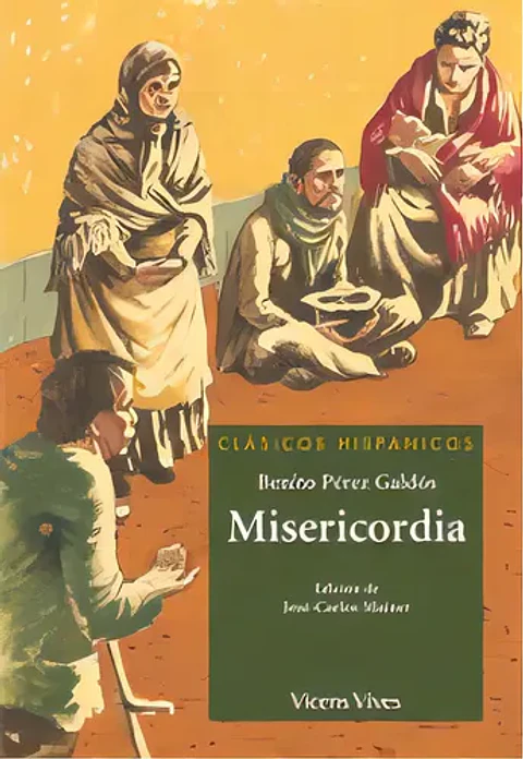 Misericórdia. Perez Galdos, Benito. Español. Editorial Vicens Vives