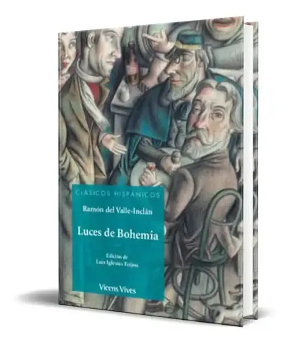 Luces De Bohemia. Ramon Maria Del Valle Inclan. Español. Vicens-vives 1