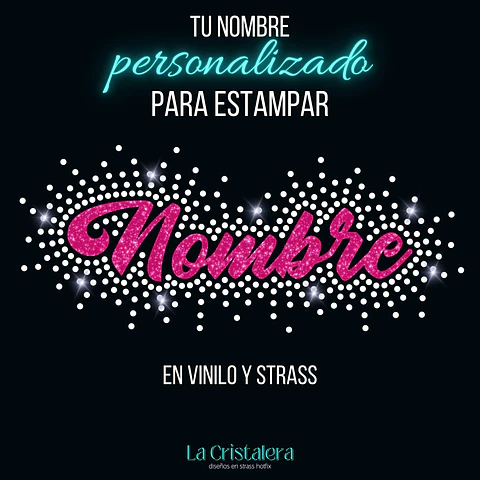 Tu Nombre Personalizado en Strass y Vinilo