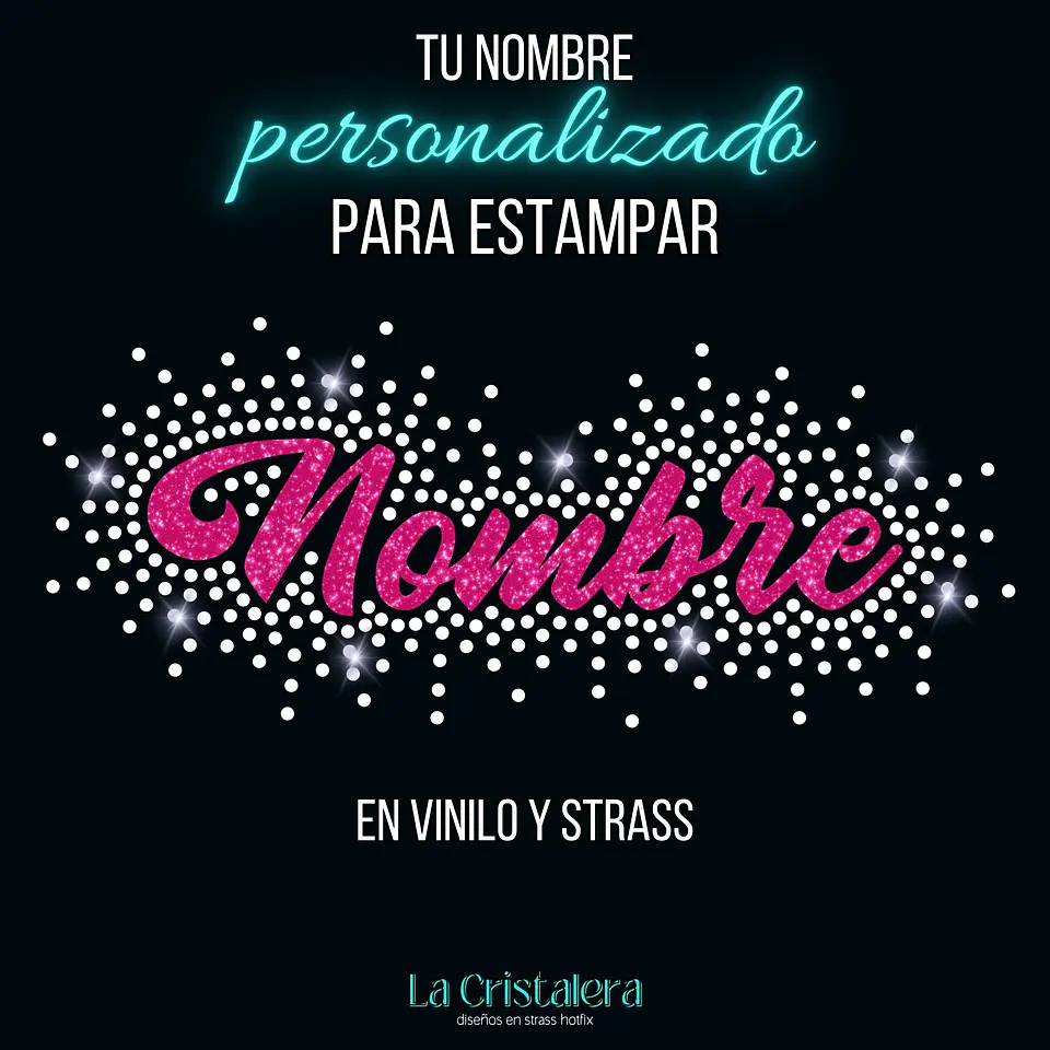 Tu Nombre Personalizado en Strass y Vinilo 1