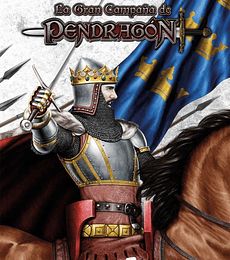 La Gran Campaña de Pendragón