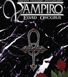 Vampiro, Edad Oscura Ed. 20° Aniversario Ed. de Lujo 