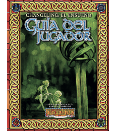 Changeling: El Ensueño - Guía del Jugador