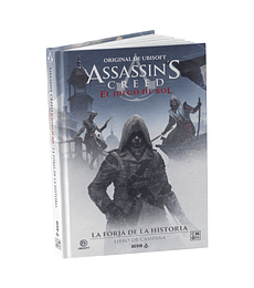 Assassin’s Creed: La Forja de la Historia