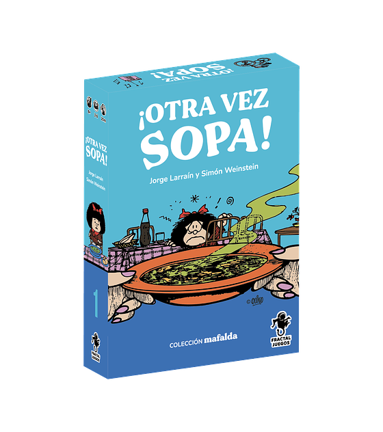 Mafalda: Otra vez sopa! 