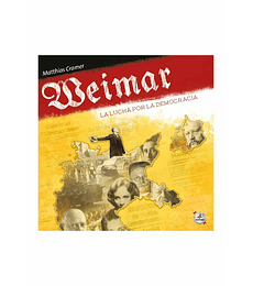 Preventa - Weimar: La Lucha por la Democracia