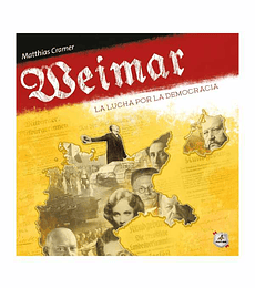 Preventa - Weimar: La Lucha por la Democracia