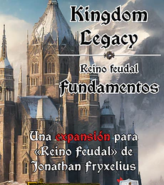 Fundamentos - Kingdom Legacy: Reino feudal