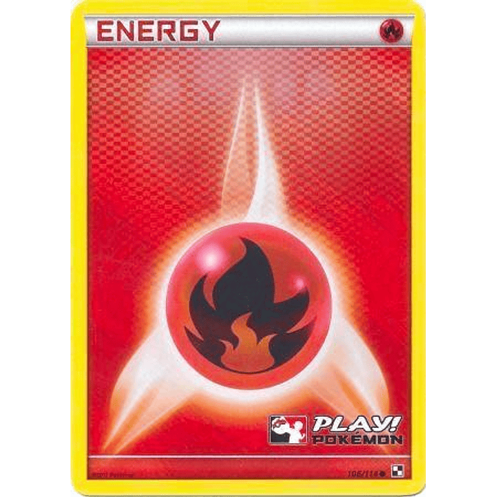 Fire Energy - 106/114 (Play! Pokemon) #106 1