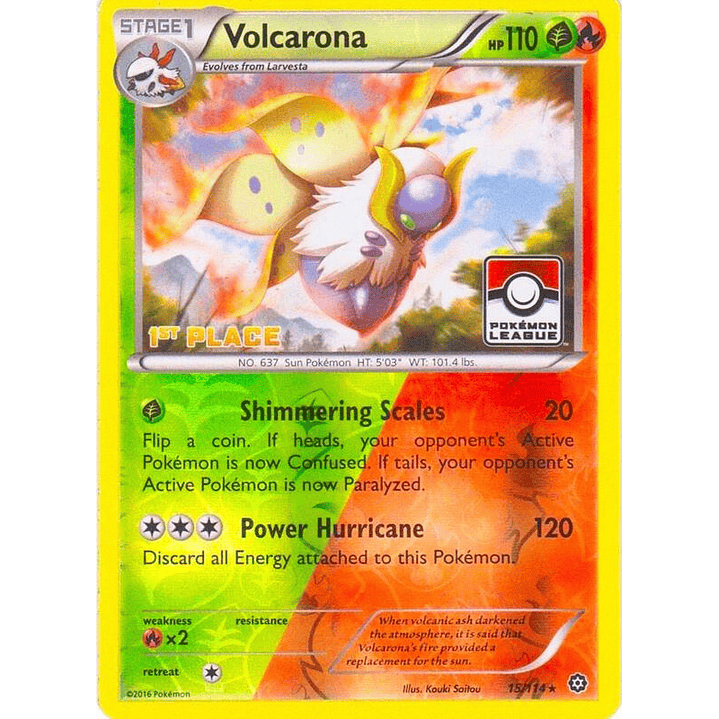 Volcarona - 15/114 (Pokemon League) [1st Place] #015 1
