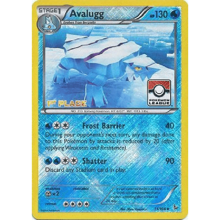 Avalugg - 31/106 (Pokemon League) [1st Place] #031 1