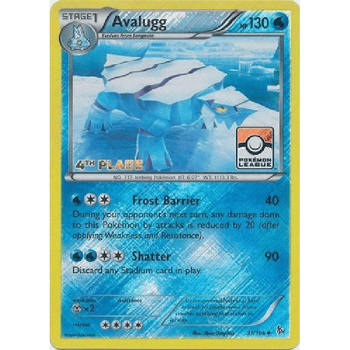 Avalugg - 31/106 (Pokemon League) [4th Place] #031 1