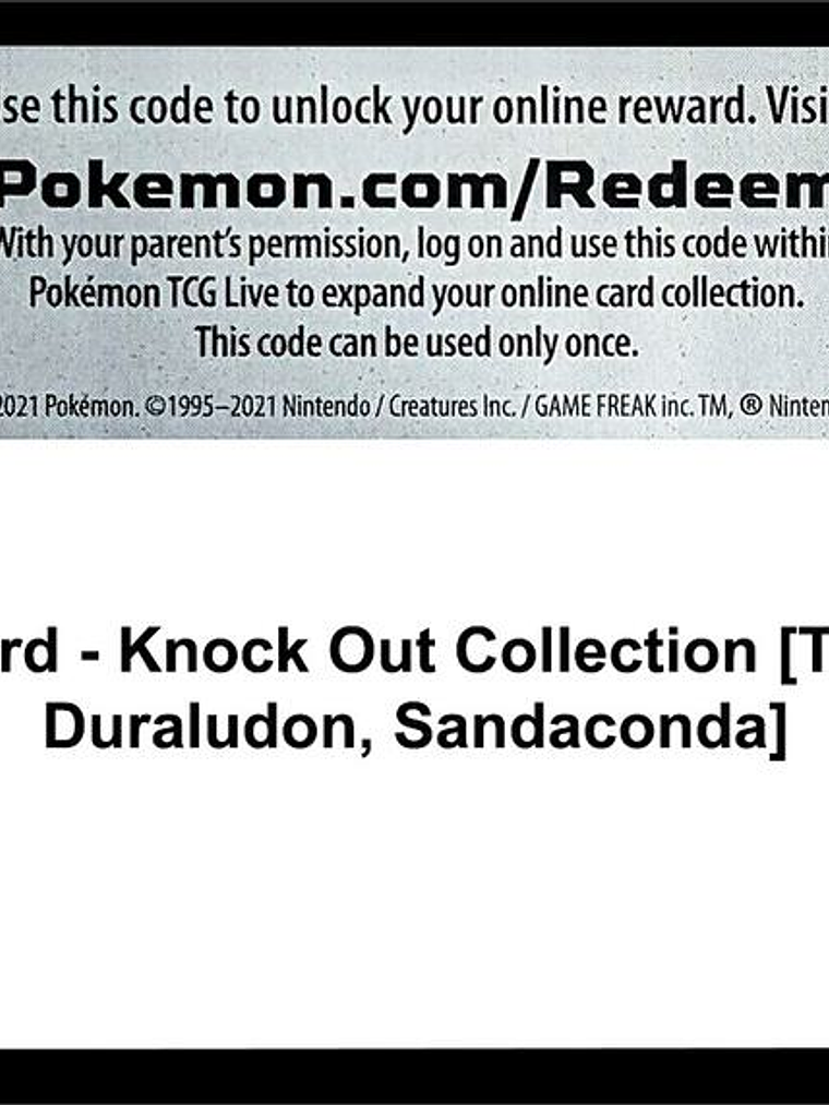 Code Card - Knock Out Collection [Toxtricity, Duraludon, Sandaconda] 1