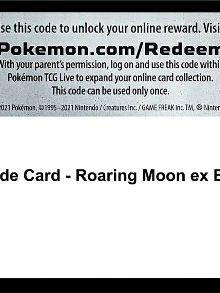 Code Card - Roaring Moon ex Box 1