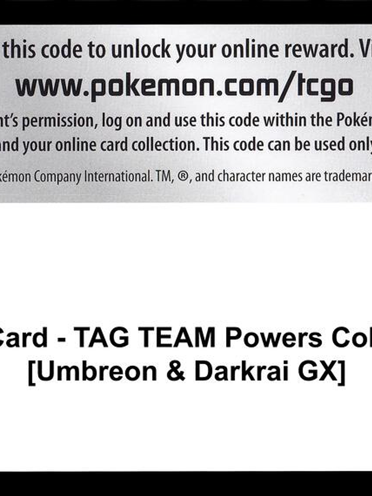 Code Card - TAG TEAM Powers Collection [Umbreon & Darkrai GX] 1