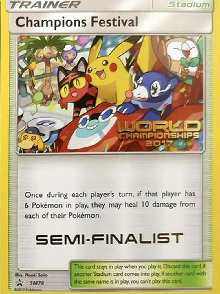 Champions Festival (World Championships 2017) [Semi-Finalist] #SM78 1