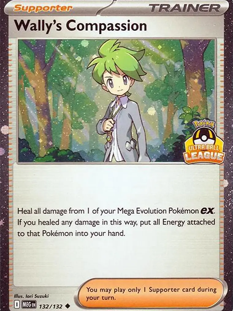 Wally's Compassion (Ultra Ball League) #132 1