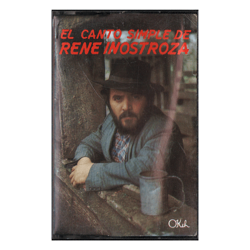 René Inostroza - El Canto Simple De René Inostroza