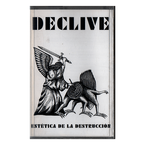 Declive - Estética de la Destrucción 