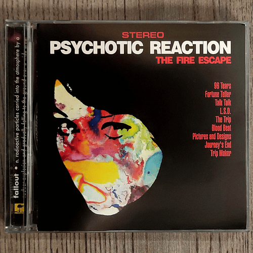 The Fire Escape - Psychotic Reaction