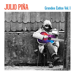 Julio Piña - Grandes Éxitos Vol,1