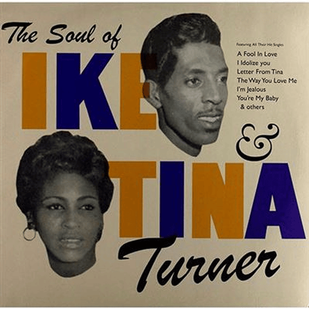 Ike & Tina Turner - The Soul of Ike & Tina Turner