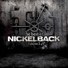 Nickelback - The best of Nickelback Vol 1
