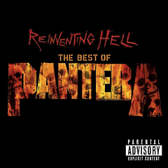 Pantera - Reinventing Hell The Best of Pantera
