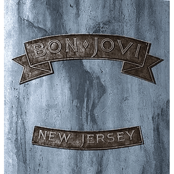 Bon Jovi	- New Jersey