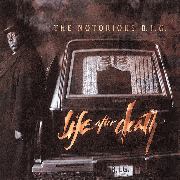 The Notorious B.I.G. – Life After Death