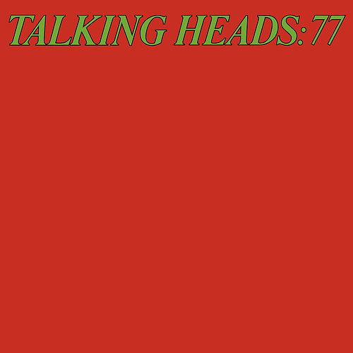 Talking Heads - Talking Heads: 77