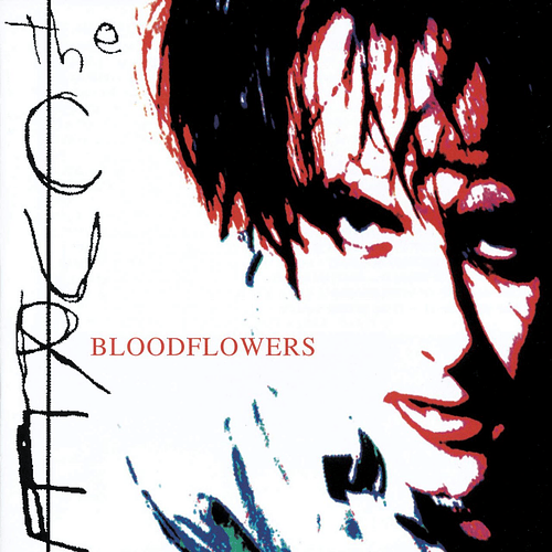 The Cure - Bloodflowers