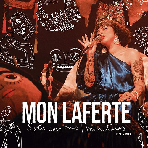 Mon Laferte - Sola Con Mis Monstruos En Vivo