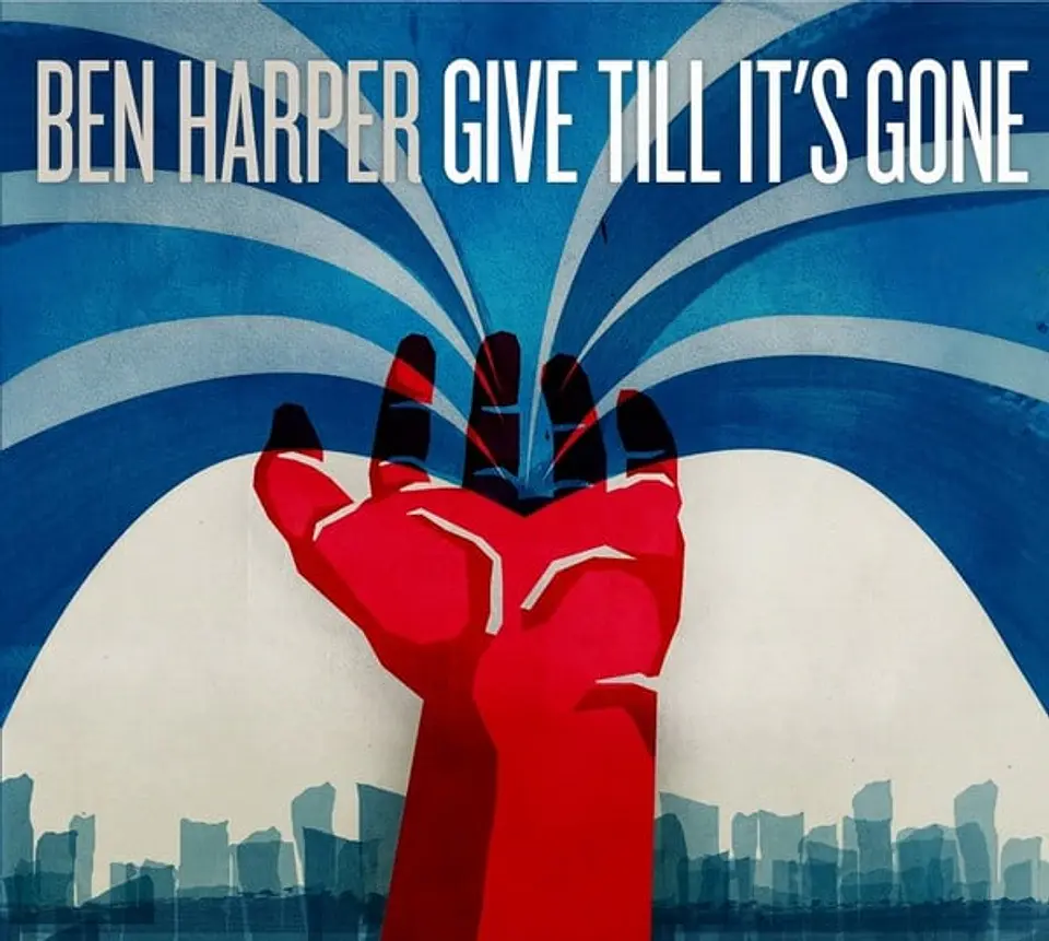 Ben Harper - Give Till It's Gone 1