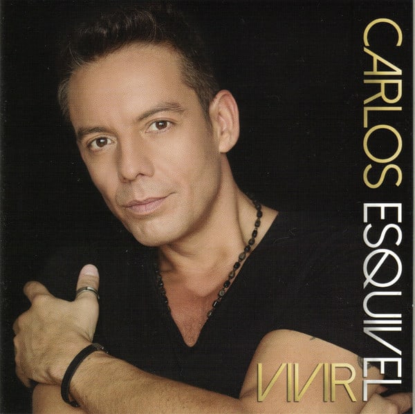 Carlos Esquivel - Vivir