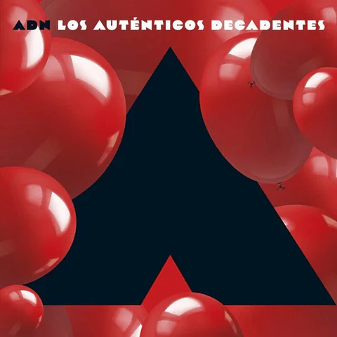 Los Autenticos Decadentes - Capitulo A