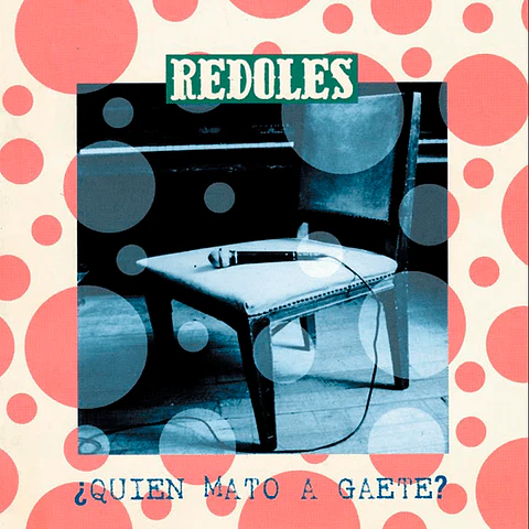 Mauricio Redolés - Quién Mató a Gaete