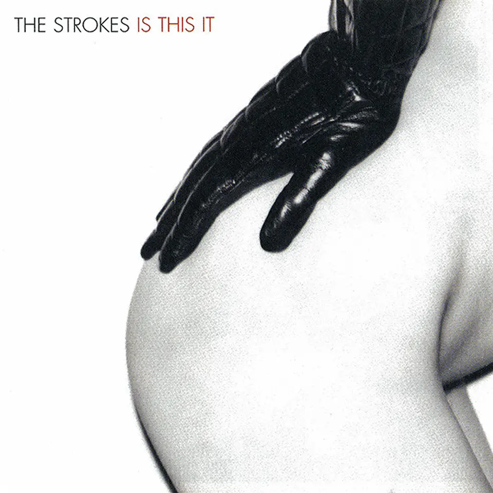 The Strokes - Is This It 1