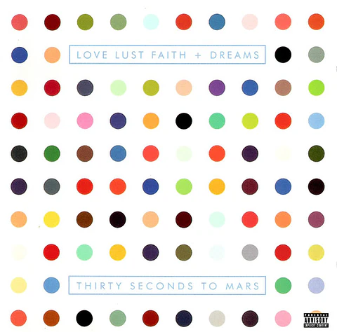 Thirty Seconds to Mars - Love Lust Faith + Dreams