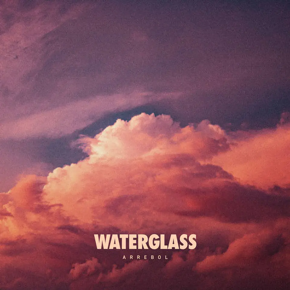 Waterglass - Arrebol 1