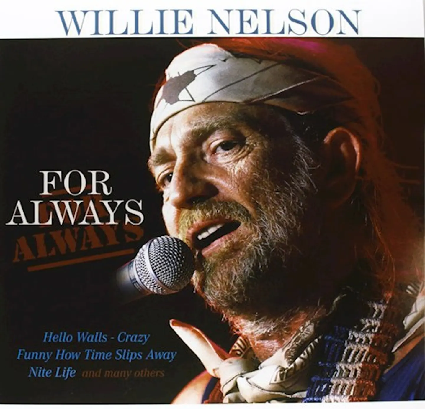Willie Nelson - For Always 1