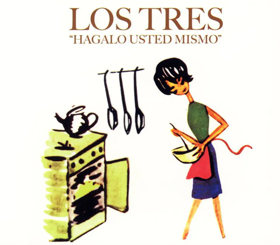 Los Tres - Hagalo Usted Mismo 1