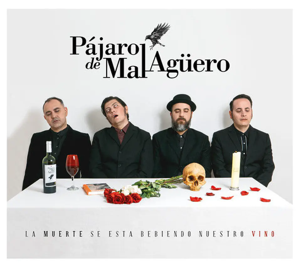 Pájaro de Mal Aguero - La Muerte se está Bebiendo Nuestro Vino 1