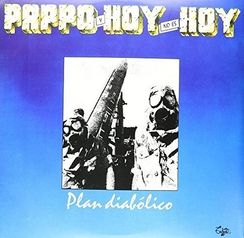 Pappos y Hoy no es Hoy - Plan Diabolico